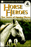 DK Readers: Horse Heroes (Level 4: Proficient Readers)