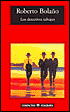 Los detectives salvajes (The Savage Detectives)