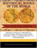Primary Sources, Historical Collections: Persian Literature, Volume I, with a foreword by T. S. Wentworth