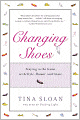 Changing Shoes: Staying in the Game with Style, Humor, and Grace