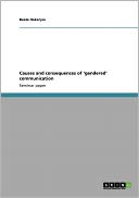 Causes And Consequences Of 'Gendered' Communication