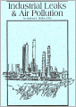 Industrial Leaks & Air Pollution: Causes, Cures and Health Concerns
