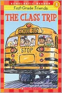 Class Trip (Hello Reader! Series)