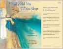 I Will Hold You 'Til You Sleep