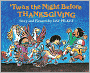 'Twas the Night before Thanksgiving