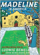 Madeline in America: And Other Holiday Tales