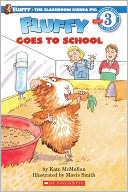 Fluffy Goes to School (Hello Reader! Series)