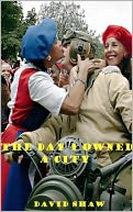 The Day I Owned a City