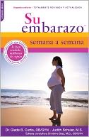 Su Embarazo Semana a Semana: Segunda Edicion