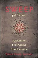 Reckoning / Full Circle / Night's Child (Sweep Series #13, #14 & #15)