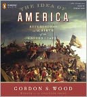 The Idea of America: Reflections on the Birth of the United States