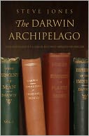 The Darwin Archipelago: The Naturalist's Career Beyond Origin of Species