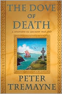 The Dove of Death: A Mystery of Ancient Ireland