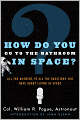 How Do You Go to the Bathroom in Space?