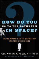How Do You Go to the Bathroom in Space?