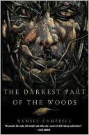 The Darkest Part of the Woods