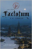 The Foundling's Tale, Part Three: Factotum