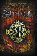 Sapphique (Incarceron Series #2) by Catherine Fisher: Book Cover