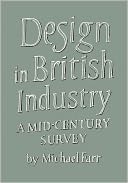 Design in British Industry: A Mid-Century Survey