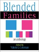 Blended Families an Anthology