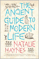 The Ancient Guide to Modern Life