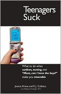 Teenagers Suck: What to do when missed curfews, texting, and 