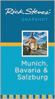 Rick Steves' Snapshot Munich, Bavaria and Salzburg by Rick Steves: Book Cover