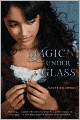 Magic Under Glass