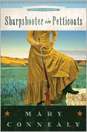 Sharpshooter in Petticoats (Sophie's Daughters Series #3)