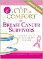 A Cup of Comfort for Breast Cancer Survivors: Inspiring Stories of Courage and Triumph