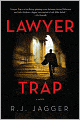Lawyer Trap: A Novel