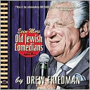Even More Old Jewish Comedians