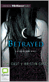 Betrayed (House of Night Series #2)