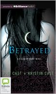 Betrayed (House of Night Series #2)
