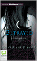 Betrayed (House of Night Series #2)