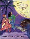The Coming of Night: A Yoruba Creation Myth from West Africa