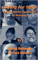 Crying for Help: The No Blame Approach to Bullying
