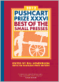 The Pushcart Prize XXXVI: Best of the Small Presses