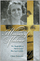 A Woman of Valour: The Biography of Marie-Louise Bouchard Labelle