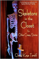 Skeletons in the Closet & Other Creepy Stories