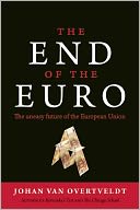 The End of the Euro: The Uneasy Future of the European Union