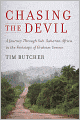 Chasing the Devil: A Journey Through Sub-Saharan Africa in the Footsteps of Graham Greene
