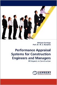 Performance Appraisal Systems for Construction Engineers and Managers 