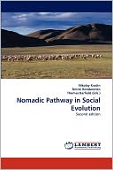 Nomadic Pathway In Social Evolution