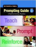 The Fountas and Pinnell Prompting Guide 1: A Tool for Literacy Teachers