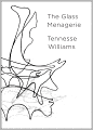 The Glass Menagerie: The Deluxe Centennial Edition