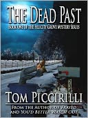 The Dead Past - A Felicity Grove Mystery