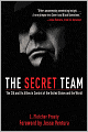 The Secret Team: The CIA and Its Allies in Control of the United States and the World