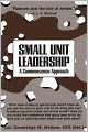 Small Unit Leadership: A Commonsense Approach