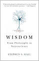 Wisdom: From Philosophy to Neuroscience